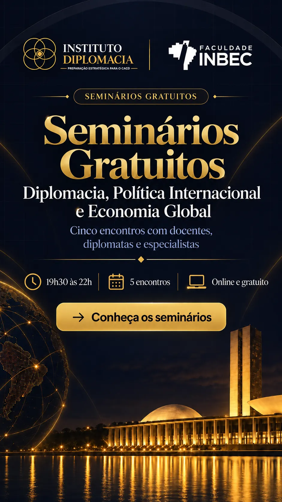 Duas horas e meia com um embaixador e diplomatas de carreira